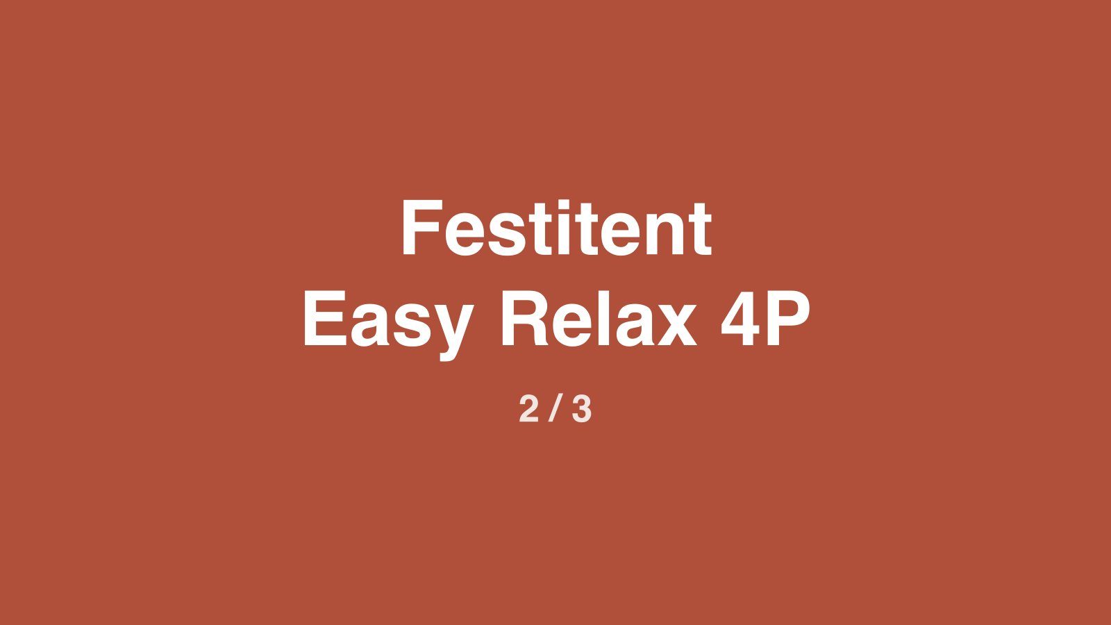 Dummyfoto 2 van Festitent Easy Relax 4P