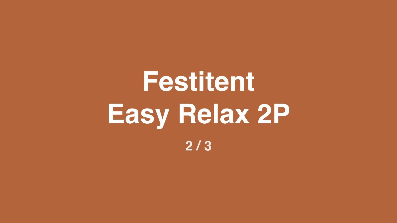 Dummyfoto 2 van Festitent Easy Relax 2P